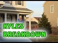 KYLES BREAKDOWN