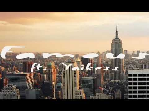 Laskah feat. Yaikess - Famous