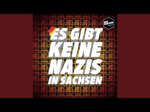 Es gibt keine Nazis in Sachsen