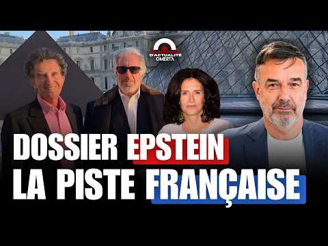 DOSSIER EPSTEIN : LA PISTE FRANÇAISE