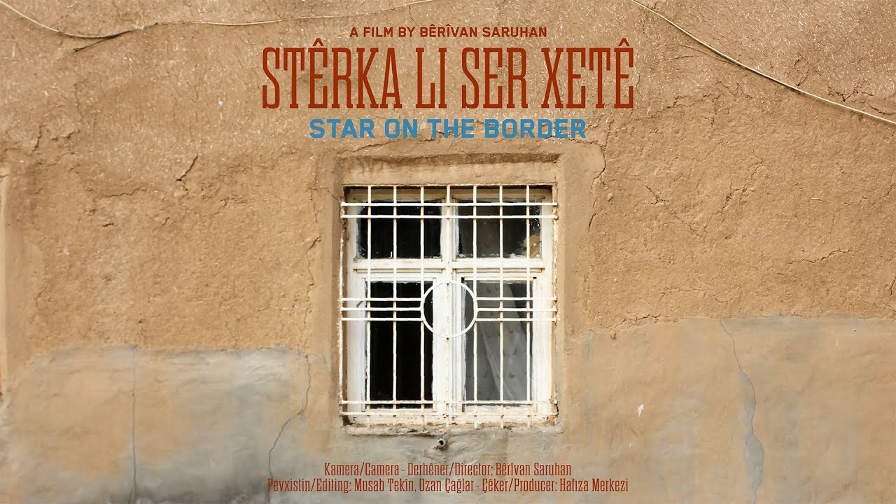 Stêrka Li Ser Xetê | Sınırdaki Yıldız | Star on the Border - Teaser