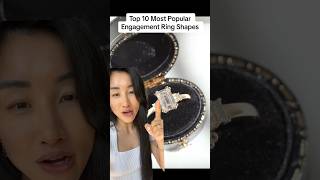 Top 10 Most Popular Engagement Ring Shapes—Part 1