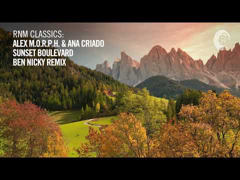 Alex M.O.R.P.H. & Ana Criado - Sunset Boulevard (Ben Nicky Remix) [VOCAL TRANCE CLASSICS]