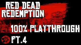 Peddling Tonic and Heading South (Red Dead Redemption 100% Playthrough Event Week, Day 2) [Part 2]