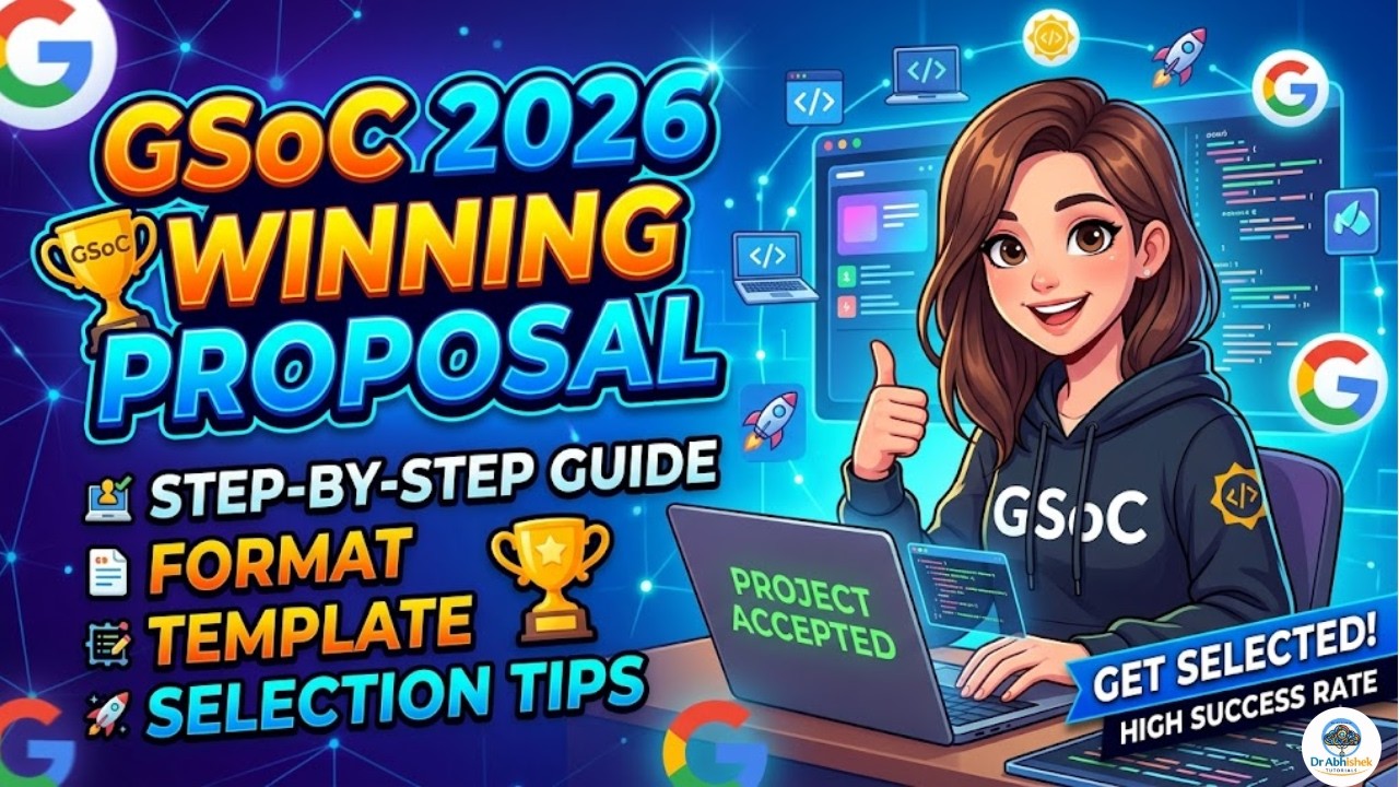 GSoC 2026 Winning Proposal 🏆 Step-by-Step Guide | Format, Template & Selection Tips #gsoc