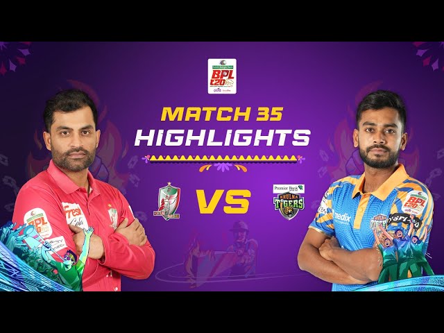 Highlights | Match 35: Fortune Barishal vs Khulna Tigers