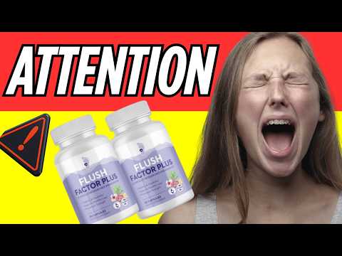 FLUSH FACTOR PLUS Review - Flush Factor Plus 2026 - Does Flush Factor Plus actually work?