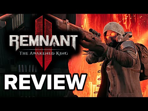 Remnant 2: The Awakened King DLC Review - The Final Verdict