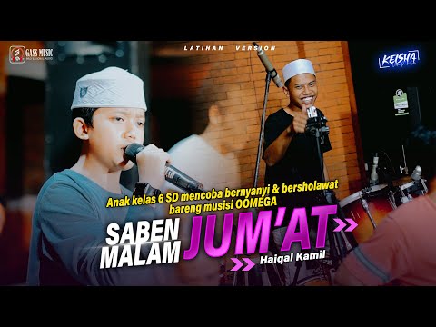 SABEN MALAM JUMAT - HAIKAL KAMIL Bersuara Merdu Ft Faris Kendang #sholawatjawa