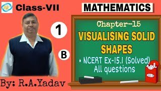 Download Lagu Visualising Solid Shapes (LECTURE-1) | Part-B | CHAPTER-15 | MATHEMATICS | CLASS-7 | By: R.A Yadav Thumbnail