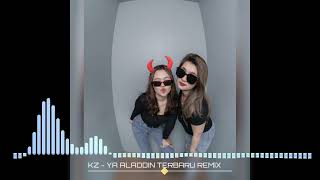 Download lagu VIRAL TIKTOK‼️KZ - YA ALADDIN TERBARU REMIX mp3