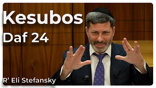 דף יומי קסובוס דף 24 מאת הרב אלי סטפנסקי