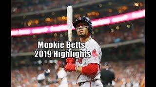 Mookie Betts 2019 Highlights