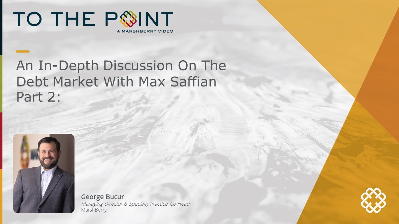 Thumbnail for Part 2 of An In-Depth Discussion on the Debt Market with Max Saffian from Fortress Investment  Group video