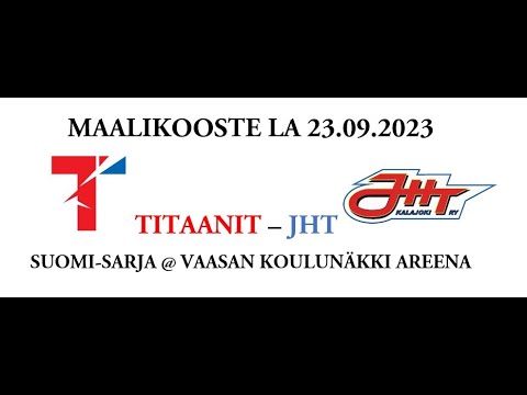 Maalikooste 23.9.2023: Titaanit – JHT @ Vaasan Koulunäkki Areena
