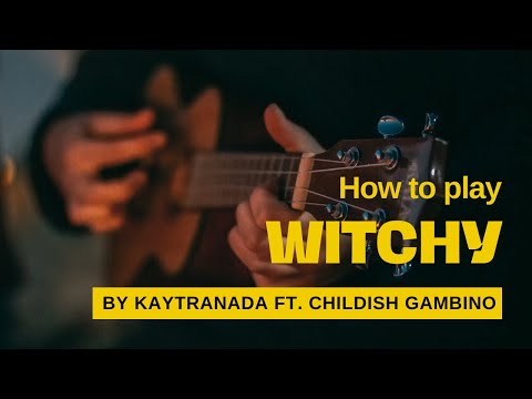 How To Play Witchy - Kaytranada ft. Childish Gambino | Guitar Tutorial