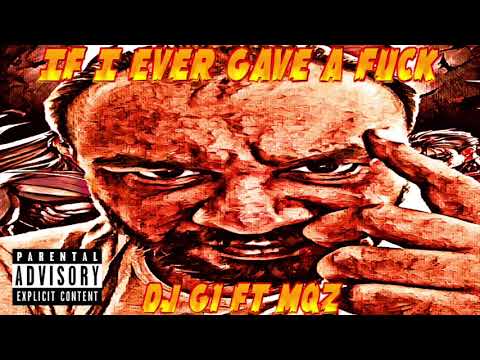DJ G1 - If I Ever Gave A F**K ft MQZ | Explicit Lyrics