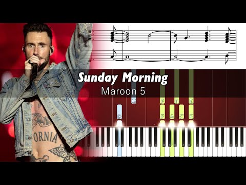 Maroon 5 - Sunday Morning - Accurate Piano Tutorial with Sheet Music