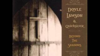 Doyle Lawson - When We Meet To Part No More