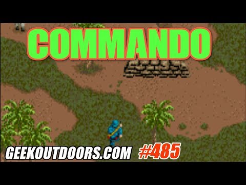 RETRO GAMES: Commando Review | Capcom Geekoutdoors.com EP485