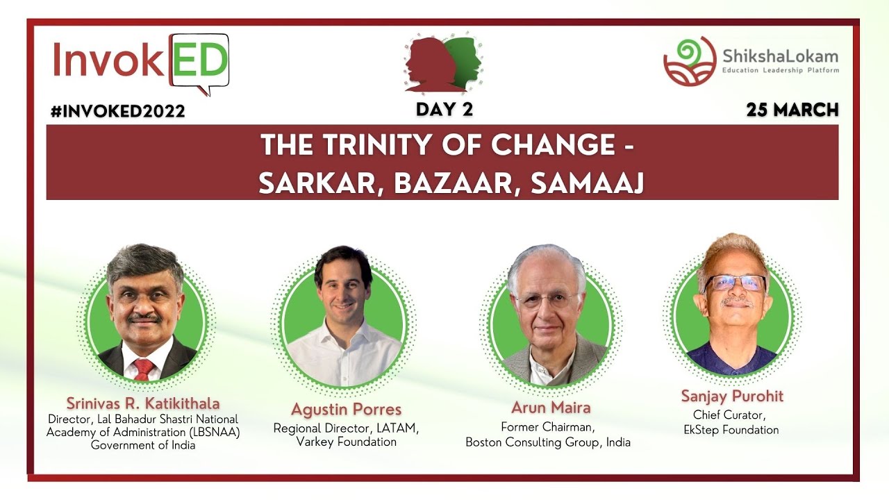 The Trinity of change - Sarkar, Bazaar, Samaaj