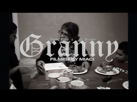 Young Ea$y feat. D. Frazier - Granny [Official music video] | shot by @deezymiaci5