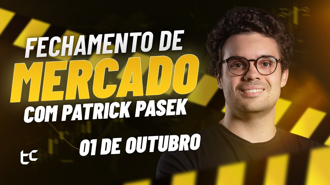 Fechamento de Mercado Patrick Pasek: Ibovespa, Dólar, Ações, Petr4, Vale3 - 30.09.24