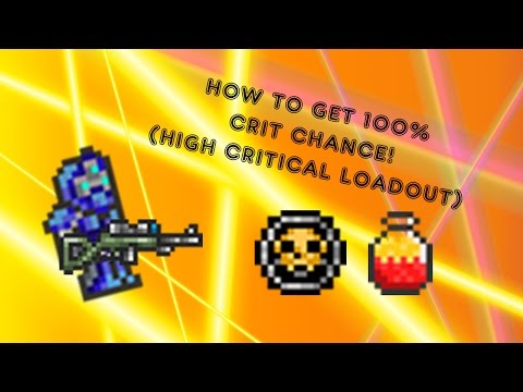 Terraria 1.2.4 HOW TO GET 100% CRIT CHANCE - DOUBLE THE DAMAGE