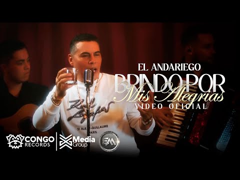 Brindo Por Mis Alegrías - El Andariego  (Video Oficial)