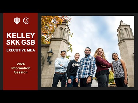 [Part 1] Executive MBA Info. Session - Introduction of SKK GSB and Kelley School