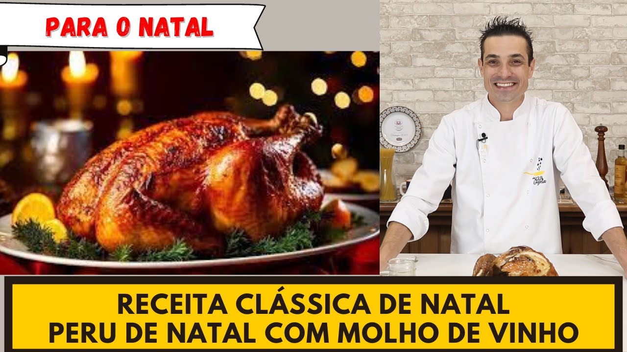 NÃO ERRE NA PREPARAÇÃO DO PERU DE NATAL! PERU COM MOLHO DE VINHO BRANCO