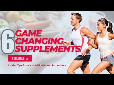 6 Game Changing Supplements For Athletes | Insider Tips From A Nutritionist & Professional Athlete