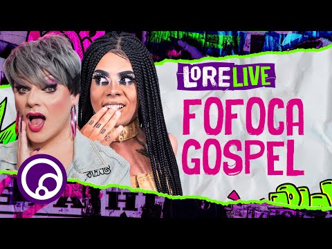 LORELIVE AO VIVO: FOFOCA ABENÇOADA com Elay Oliv | DiaTV