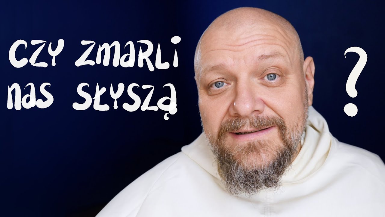 Czy zmarli nas słyszą? [P&P#61]