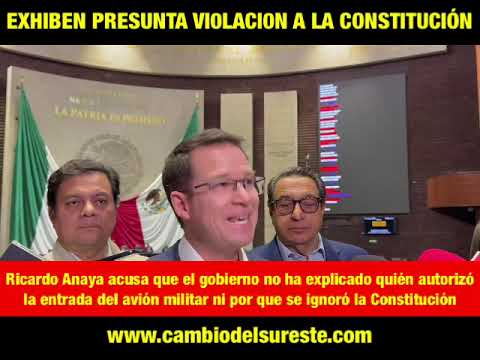 EXHIBEN PRESUNTA VIOLACIÓN A LA CONSTITUCIÓN POR INGRESO A MÉXICO DE AVIÓN MILITAR ESTADOUNIDENSE