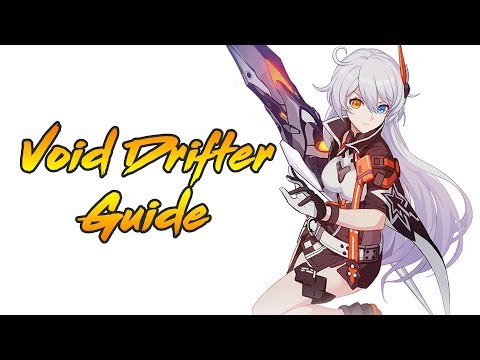 【Honkai Impact 3】Void Drifter Guide