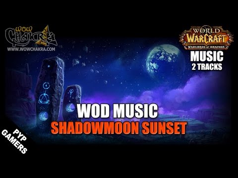 Warlords of Draenor Music - Shadowmoon Sunset (2 tracks)