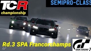 GT7 TCRC Semipro-class  Rd.3 SPA