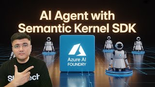 Semantic Kernel SDK Tutorial – Create Smarter AI Agents
