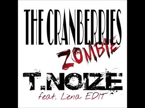 The Cranberries - Zombie (T.noize feat. Lena EDIT 2k18)