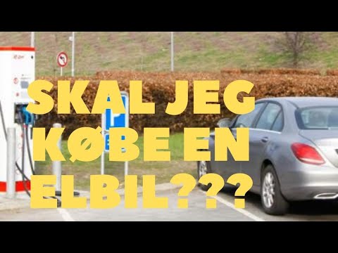 Skal jeg købe en Elbil. Er en elbil noget for mig?