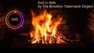 God Is Able by The Brooklyn Tabernacle Singers