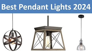 Top 5 Best Pendant Lights in 2024
