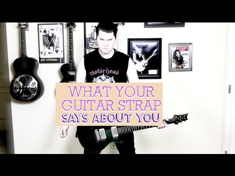 What Your Guitar Strap Says About You