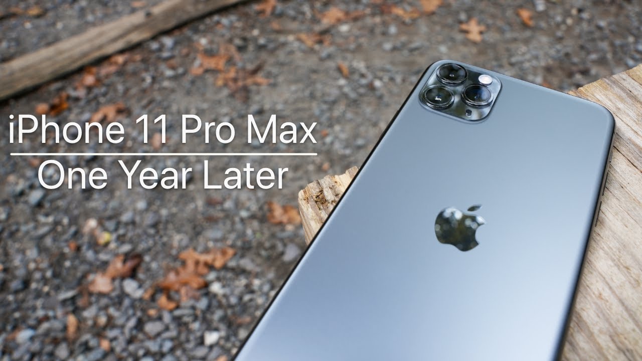 iPhone 11 Pro Max - One Year Later