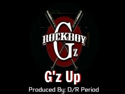 Rockboy G'z - G'z up