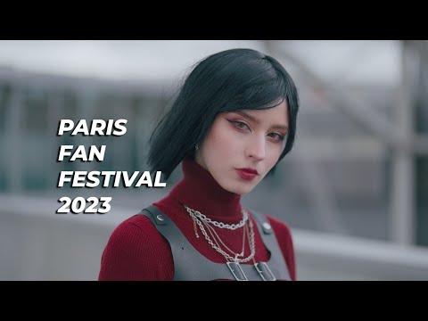 PARIS  FAN FESTIVAL COSPLAY VIDEO 2023 4K