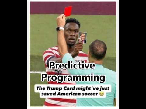 The Predictive Programming Behind Trump's Red Card Fiasco With FIFA and Their Corrupt President Gianni Infantino
