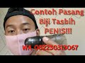 Contoh Pemasangan Biji Tasbih Tanpa Harus Ke Dokter Sunat Part 2