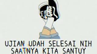 Download lagu Story wa selesai ujian mp3